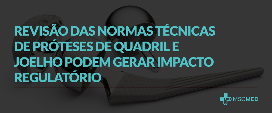 Revisão das normas tecnicas de quadril e joelho