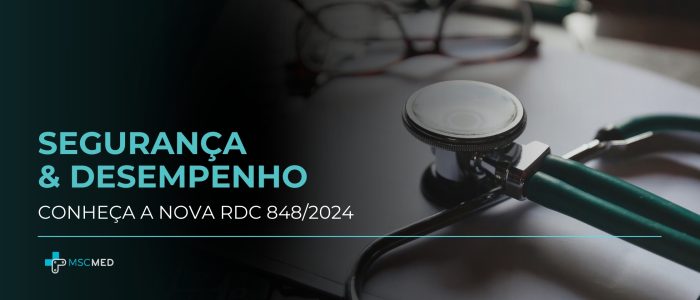 Segurança e Desempenho – Conheça a Nova RDC 848/2024